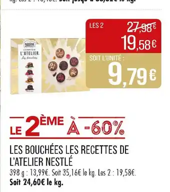 Match Nestlé Les Bouchées Les Recettes de L'Atelier offre