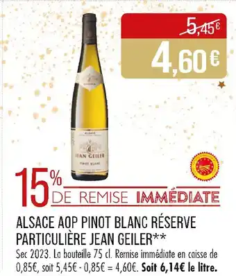 Match Jean Geiler Alsace AOP Pinot Blanc Réserve Particulière offre