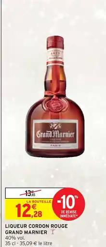 Intermarché GRAND MARNIER Liqueur Cordon Rouge Grand Marnier offre