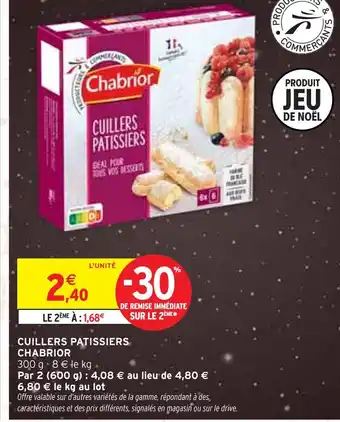 Intermarché CHABRIOR Cuillers Patissiers offre