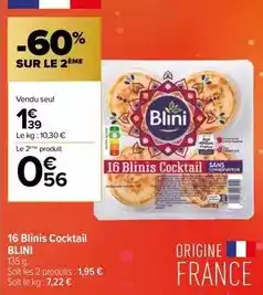 Carrefour Contact Blini - 16 s cocktail offre