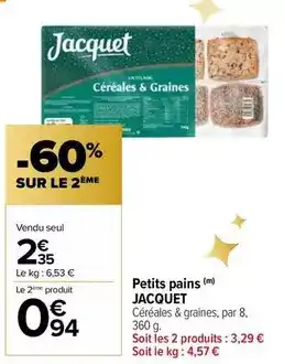 Carrefour Market Jacquet - petits pains offre