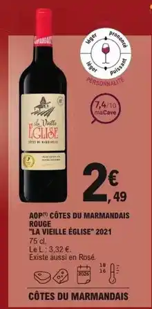 E.Leclerc Aop côtes du marmandais rouge la vieille église 2021 offre