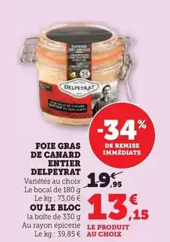 U Express Delpeyrat - foie gras de canard entier ou le bloc offre