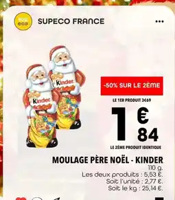 Supeco Kinder - moulage père noël offre