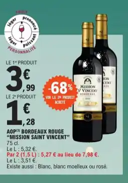 E.Leclerc MISSION SAINT VINCENT AOP Bordeaux rouge offre