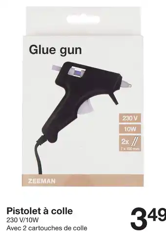 Zeeman Pistolet à colle offre