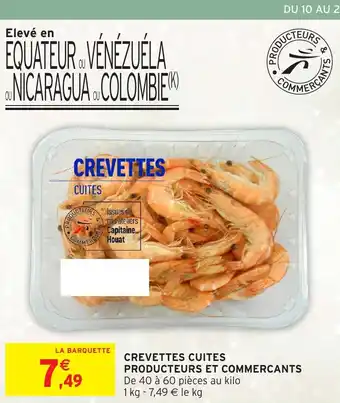 Intermarché Express Crevettes cuites producteurs et commercants offre