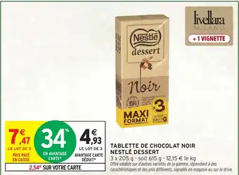 Intermarché Express NESTLÉ DESSERT Tablette de chocolat noir offre