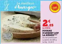 U Express La mémée - la pièce fourme d'ambert aop offre