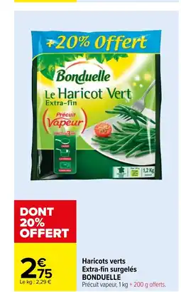 Carrefour Haricots verts Extra-fin surgelés BONDUELLE offre