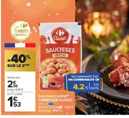 Carrefour Market Saucisses Cocktail(n) CARREFOUR CLASSIC' 3 offre