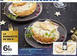 Carrefour Market 2 coquilles Saint-Jacques offre