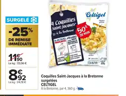 Carrefour Market Coquilles Saint-Jacques à la Bretonne surgelées CELTIGEL offre