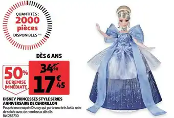 Auchan Disney disney princesses style series anniversaire de cendrillon offre