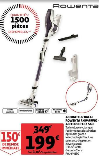 Auchan Rowenta aspirateur balai rh 9479wo - air force flex 560 offre