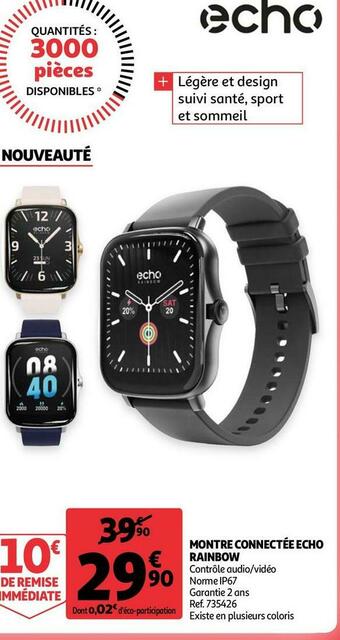 Auchan Echo montre connectée rainbow offre