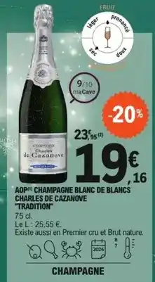 E.Leclerc Brut - aop champagne blanc de blancs charles de cazanove tradition offre