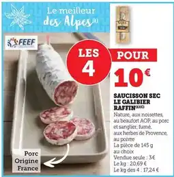 Hyper U Le galibier - saucisson sec raffin offre