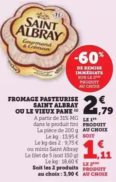 Hyper U Saint albray - fromage pasteurise ou le vieux pane offre