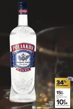 Carrefour Market POLIAKOV Vodka offre