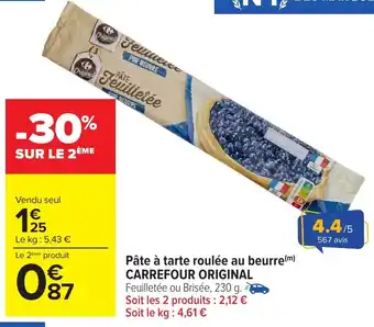 Carrefour Market CARREFOUR ORIGINAL Pâte à tarte roulée au beurre offre