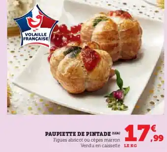 Super U Paupiette de pintade offre