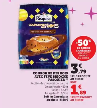 Super U PASQUIER  Couronne des rois avec feve brioche offre