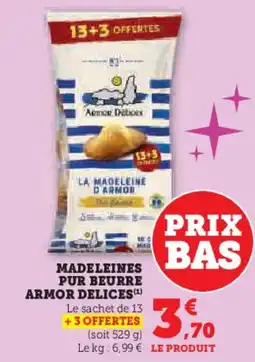 Super U ARMOR DELICES Madeleines pur beurre offre