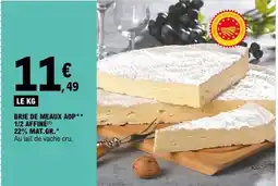 E.Leclerc Express Brie de meaux aop 1/2 affiné 22% mat.gr.* offre