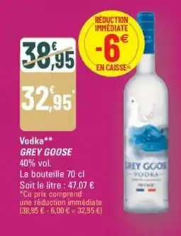 G20 GREY GOOSE Vodka offre