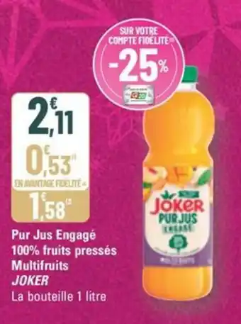 G20 JOKER Pur Jus Engagé 100% fruits pressés Multifruits offre