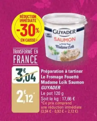 G20 GUYADER Préparation à tartiner Le Fromage Fouetté Madame Loïk Saumon offre