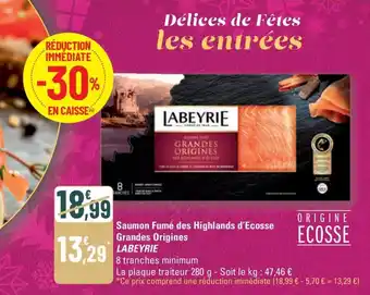 G20 LABEYRIE Saumon Fumé des Highlands d'Ecosse Grandes Origines offre