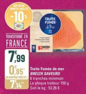 G20 BREIZH SAVEURS Truite Fumée de mer offre