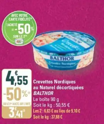 G20 BALTHOR Crevettes Nordiques au Naturel décortiquées offre