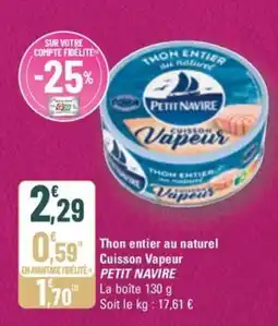 G20 PETIT NAVIRE Thon entier au naturel Cuisson Vapeur offre