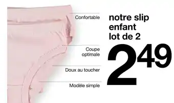 Zeeman Notre slip enfant offre