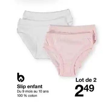 Zeeman Slip enfant offre