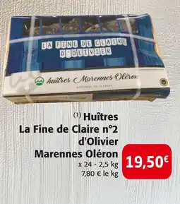 Colruyt Huîtres La Fine de Claire n°2 d'Olivier Marennes Oléron offre