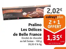 Colruyt Les Délices de Belle France Pralino offre