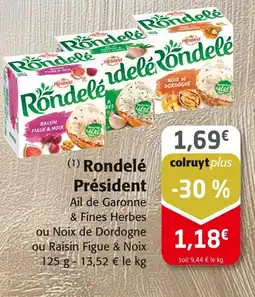 Colruyt PRÉSIDENT Rondelé offre