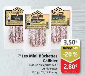 Colruyt Le galibier - les mini bûchettes offre