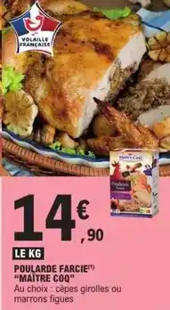 E.Leclerc Maître coq - poulard farcie offre