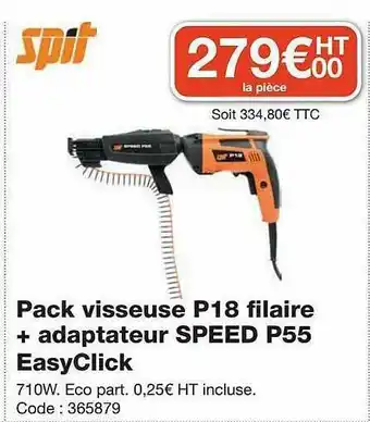Pack Visseuse P18 Filaire + Adaptateur Speed P55 EasyClick