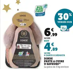 U Express U SAVEURS Dinde prete a cuire offre