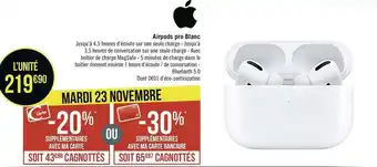 Géant Casino Apple airpods pro blanc offre