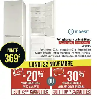 Géant Casino Indesit réfrigérateur combiné blanc offre