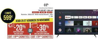 Géant Casino Continental edison tv led 65’’ (164 cm) offre
