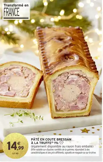 Intermarché Hyper Pâté en coute bressan à la truffe 1% offre